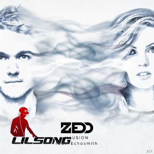 Zedd & Echosmith - Illusion (Marcus Schossow & Years Remix)